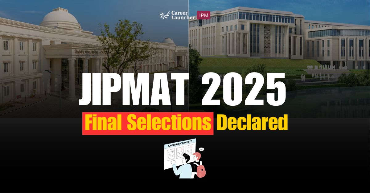 JIPMAT 2025 Final Selections Declared! [IIM Bodh Gaya and IIM Jammu IPM]