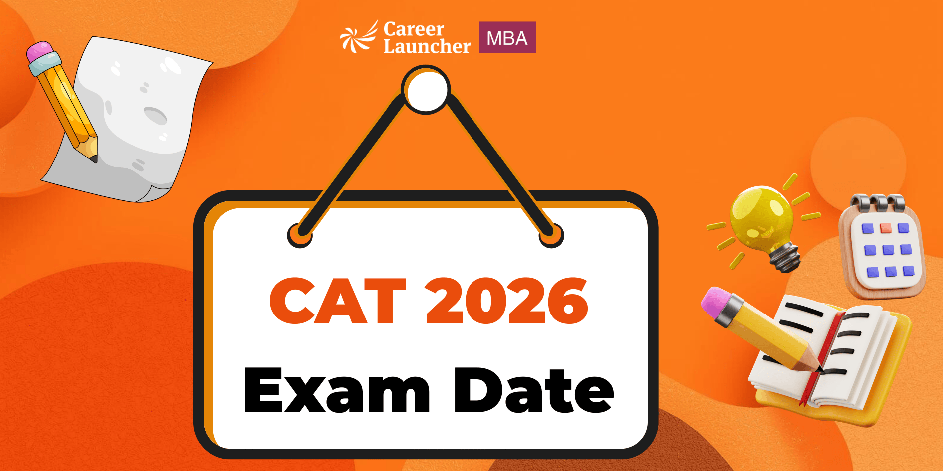 CAT 2026 Exam Date: Notification Release & Schedule