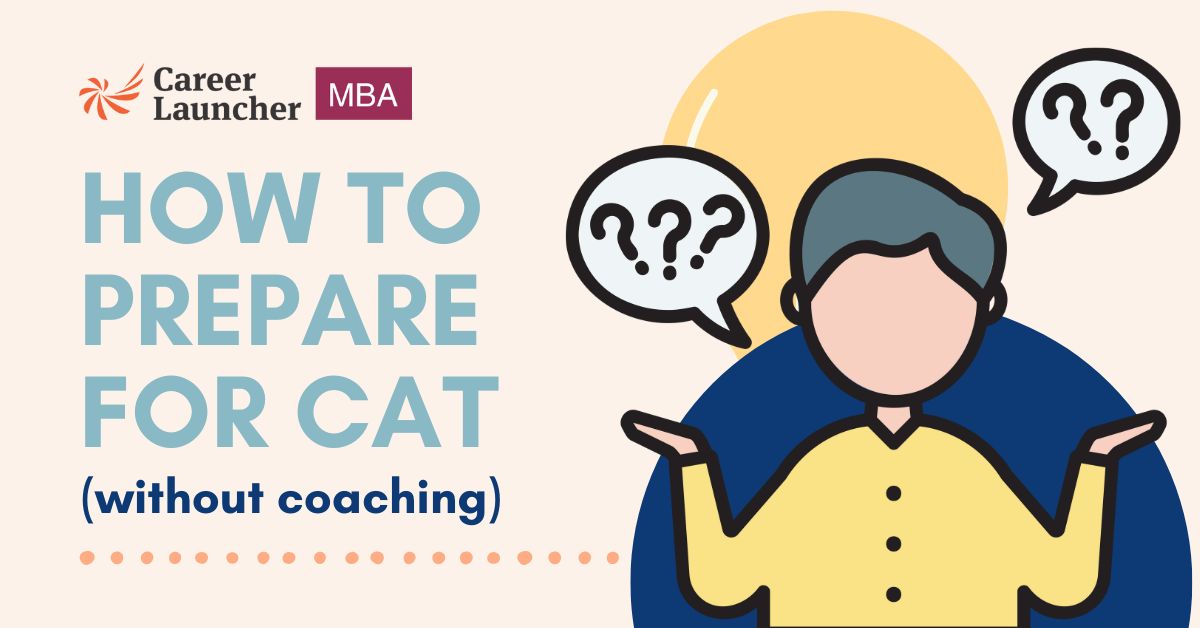 How To Prepare For CAT 2026 Without Coaching? - Expert Tips & Strategies
