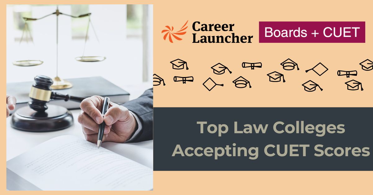 Top Law Colleges Accepting CUET Score - Courses, Fees, & Seat Intake