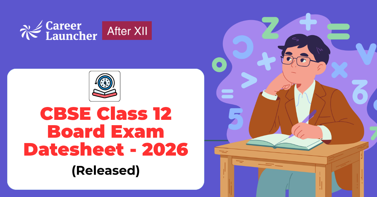 CBSE Class 12 Board Exam Datesheet 2026 (Released) – Check Now!