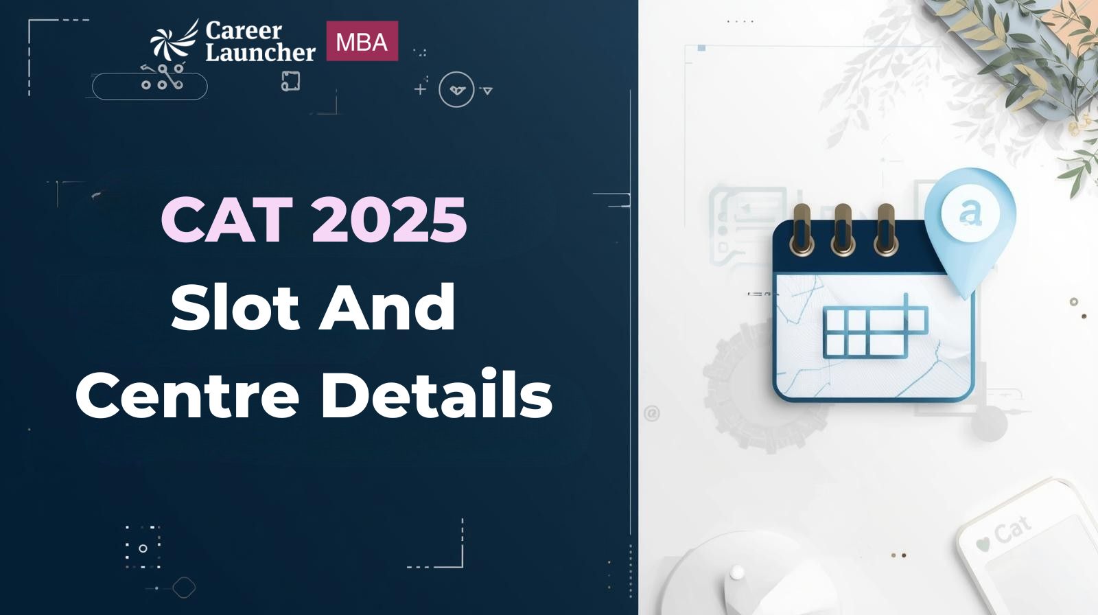CAT 2025 Slot Timings & Exam Centres Out: How to Check, City List, Admit Card & Guidelines