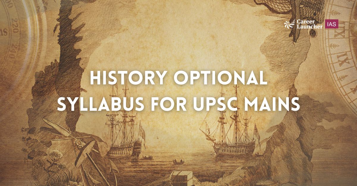 History Syllabus for UPSC | How to Prepare History Optional for UPSC