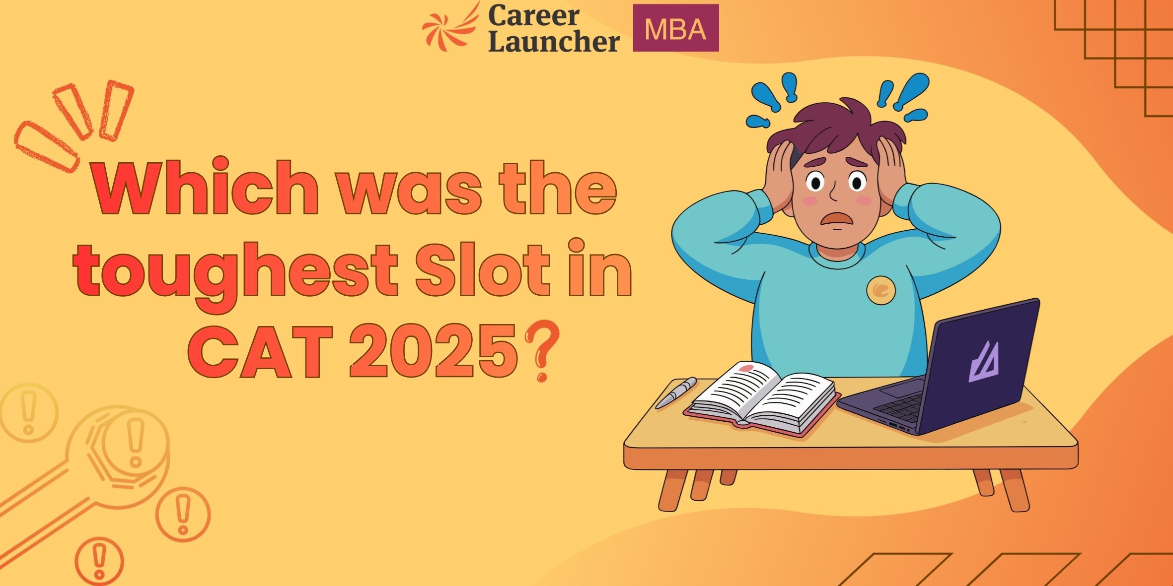 Which was the toughest Slot in CAT 2025? Slot-Wise Breakdown