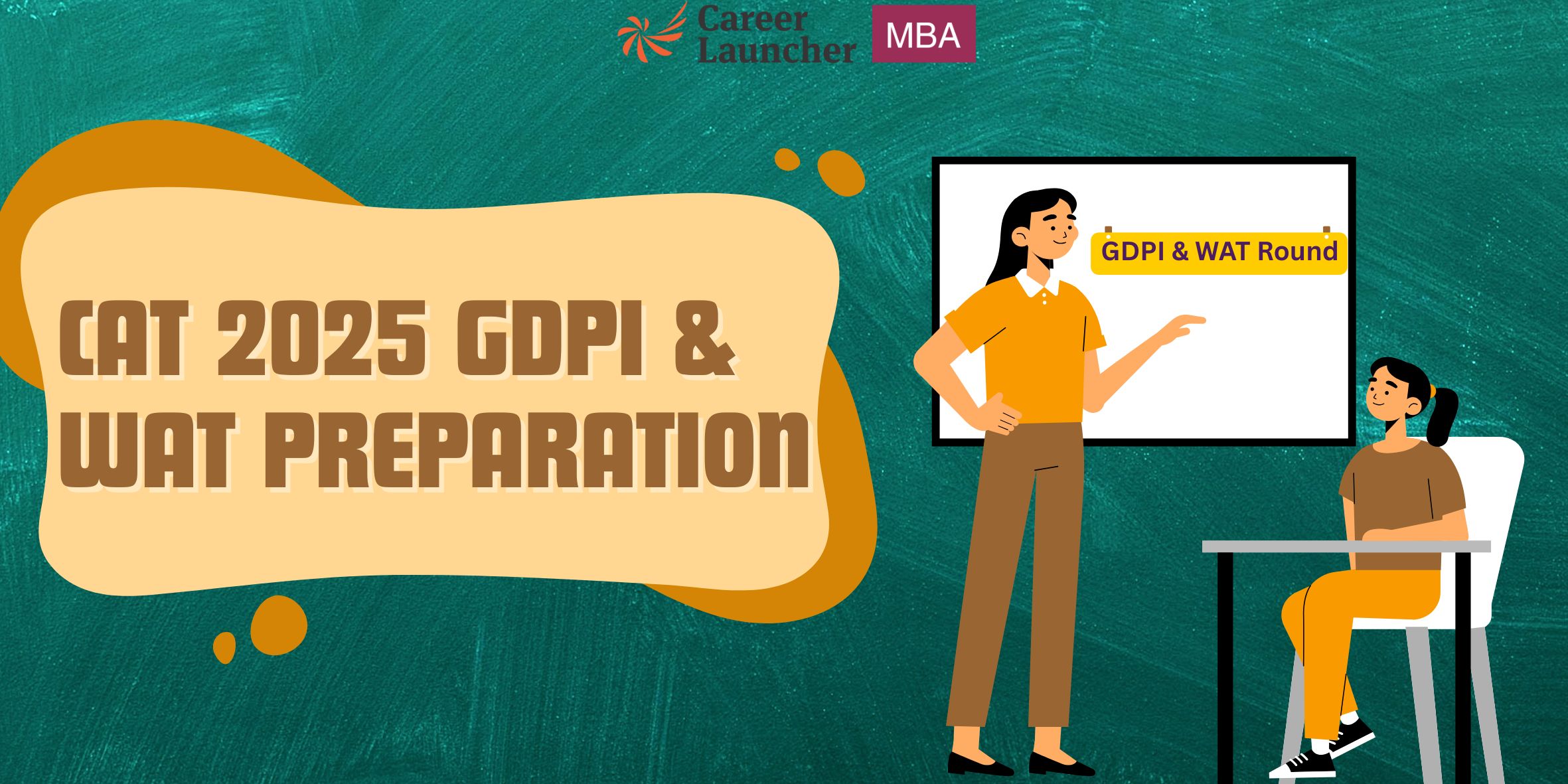 CAT 2025 GDPI & WAT Preparation: Complete Guide with Weekly Plan