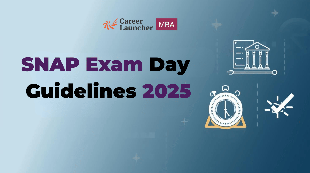 SNAP Exam Day Guidelines 2025: Complete Checklist For The Test Day