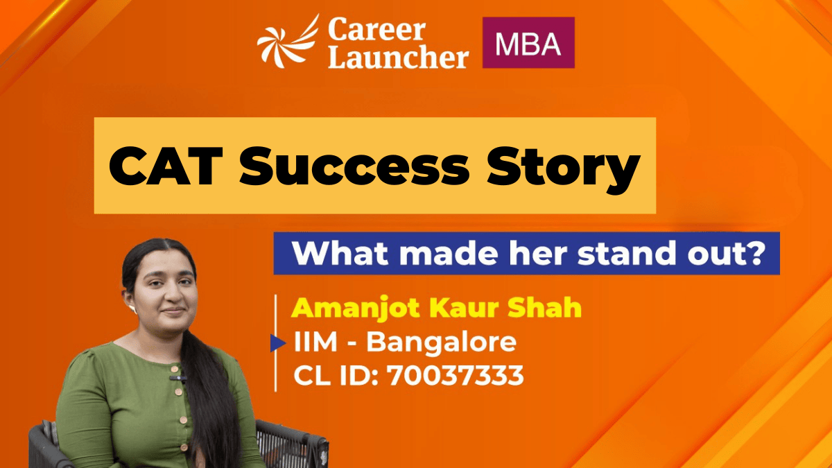 She Struggled Through CAT Prep, Until the Right Guidance Led to 17 IIM Calls…