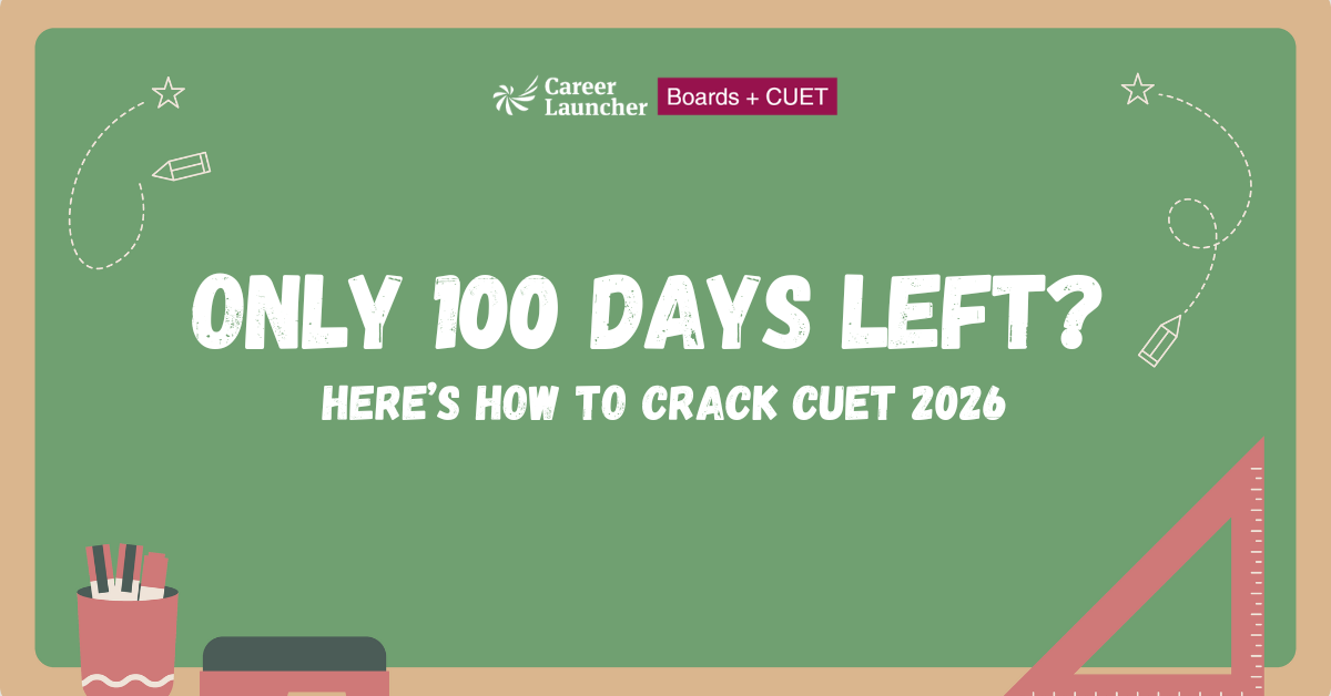 How to Prepare for CUET 2026: 100-Days Study Plan