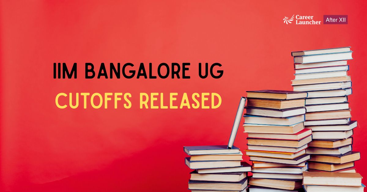 IIM Bangalore UG Cutoffs Released!