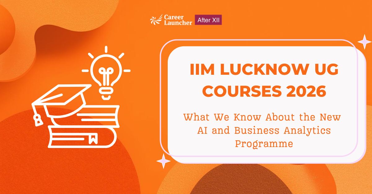 IIM Lucknow UG Courses 2026: What We Know About the New AI and Business Analytics Programme