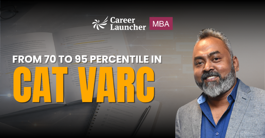 From 70 to 95 Percentile in VARC: It Starts with a Mindset Change