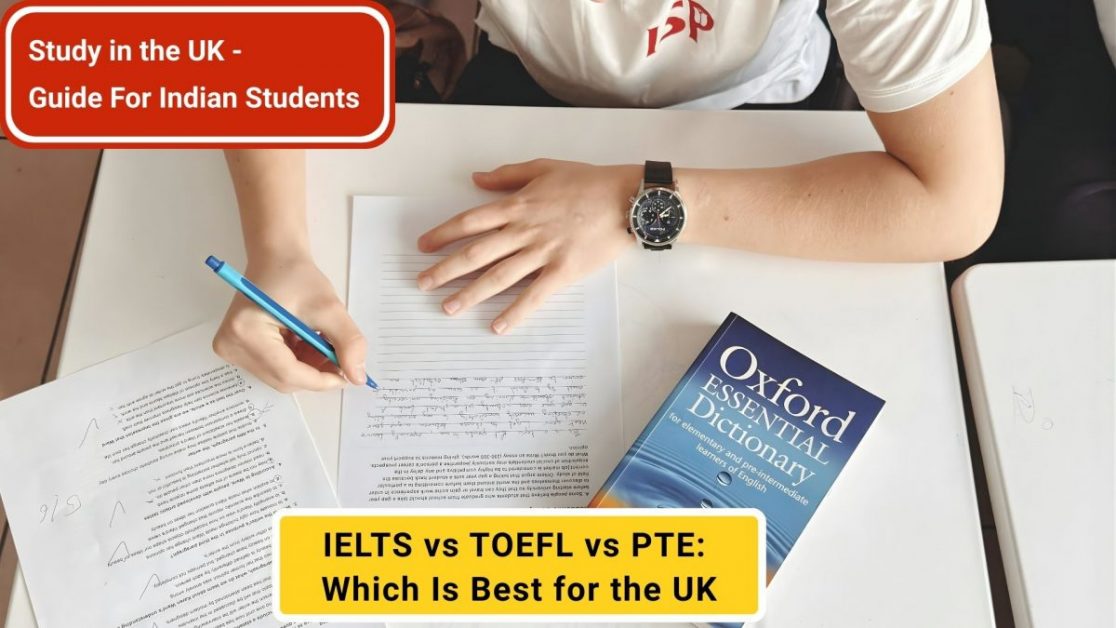 IELTS vs TOEFL vs PTE: Which Is Best for the UK in 2026?