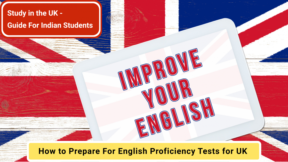 How to Prepare for English Proficiency Tests for UK (2026)