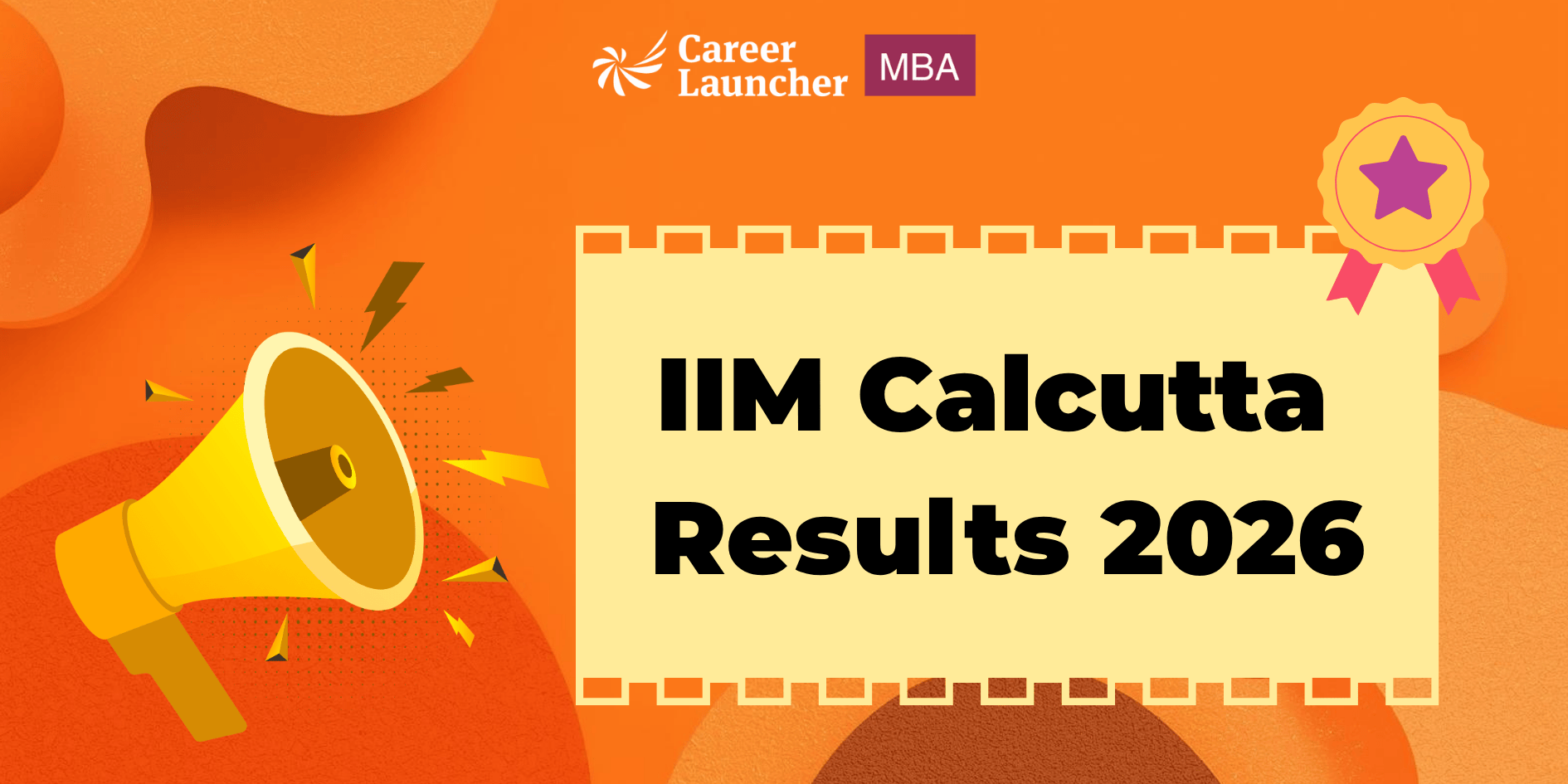 IIM Calcutta Results 2026 (Out): Merit List And Expected Waitlist