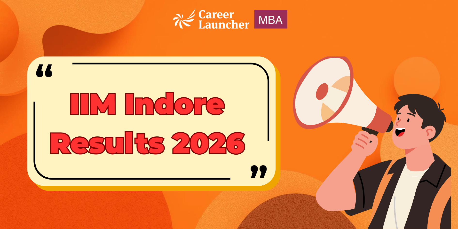 IIM Indore Results 2026 (Out Soon): Merit List And Expected Waitlist Movement