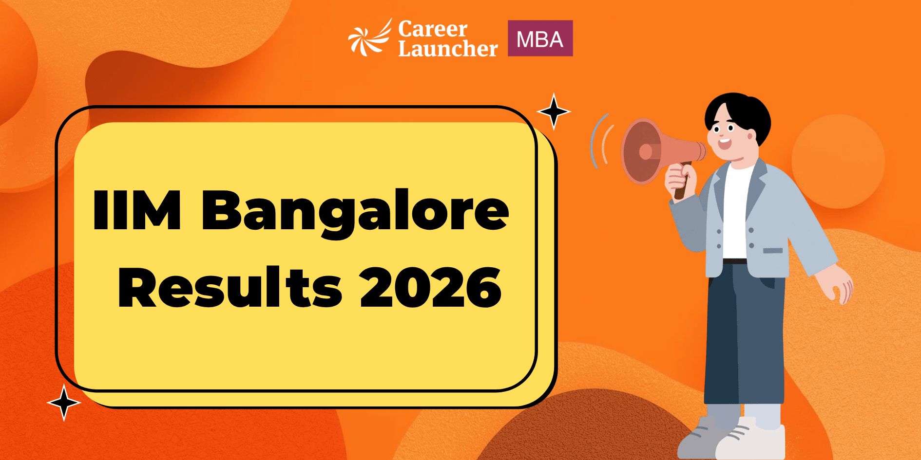 IIM Bangalore Results 2026 (Out): Merit List And Expected Waitlist