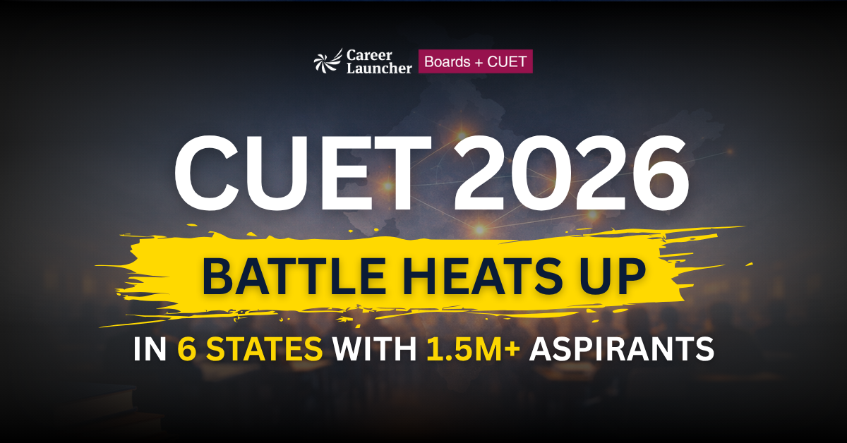 CUET UG 2026 Registration Data State-Wise: Understand Where Competition Is Highest!