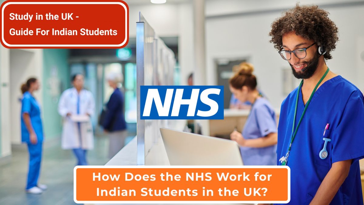 How the NHS Works for Indian Students in the UK (2026 Guide)  