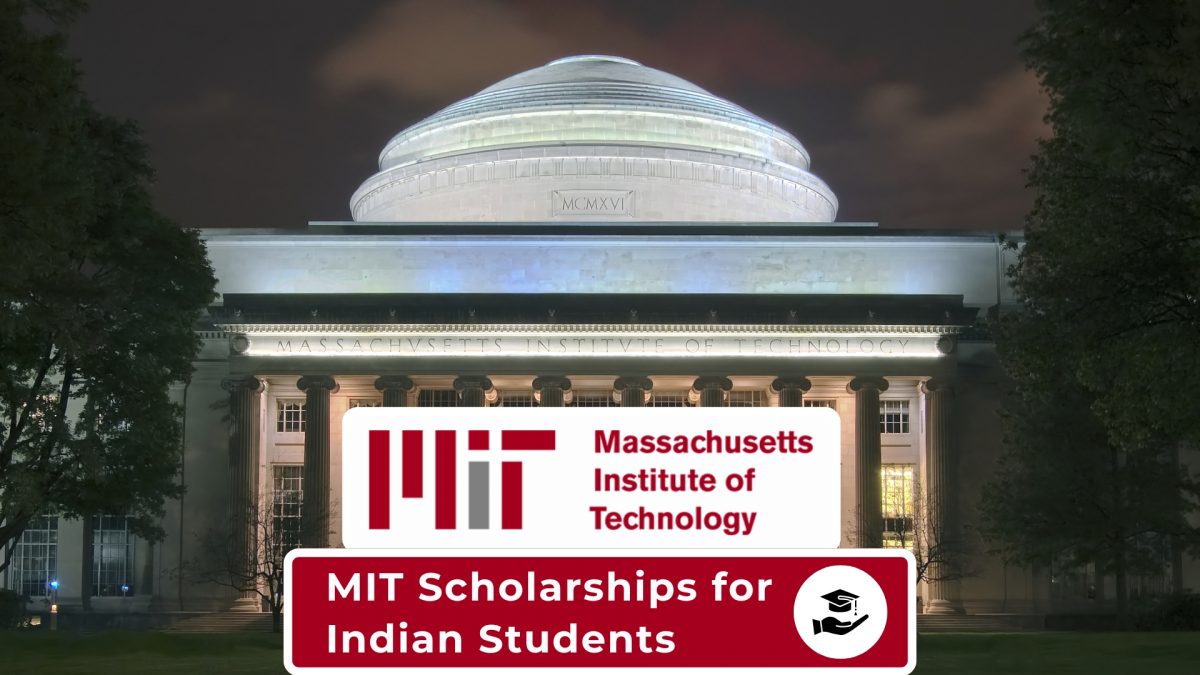 MIT Scholarships for Indian Students (2026)