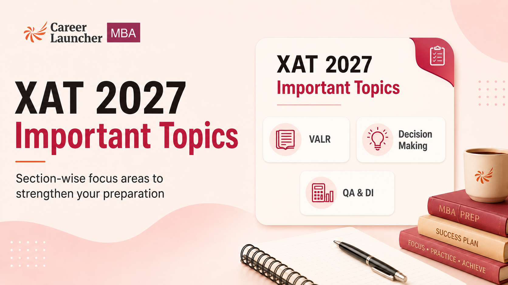 XAT 2027 Important Topics: Section-Wise High Weightage Areas You Shouldn’t Skip
