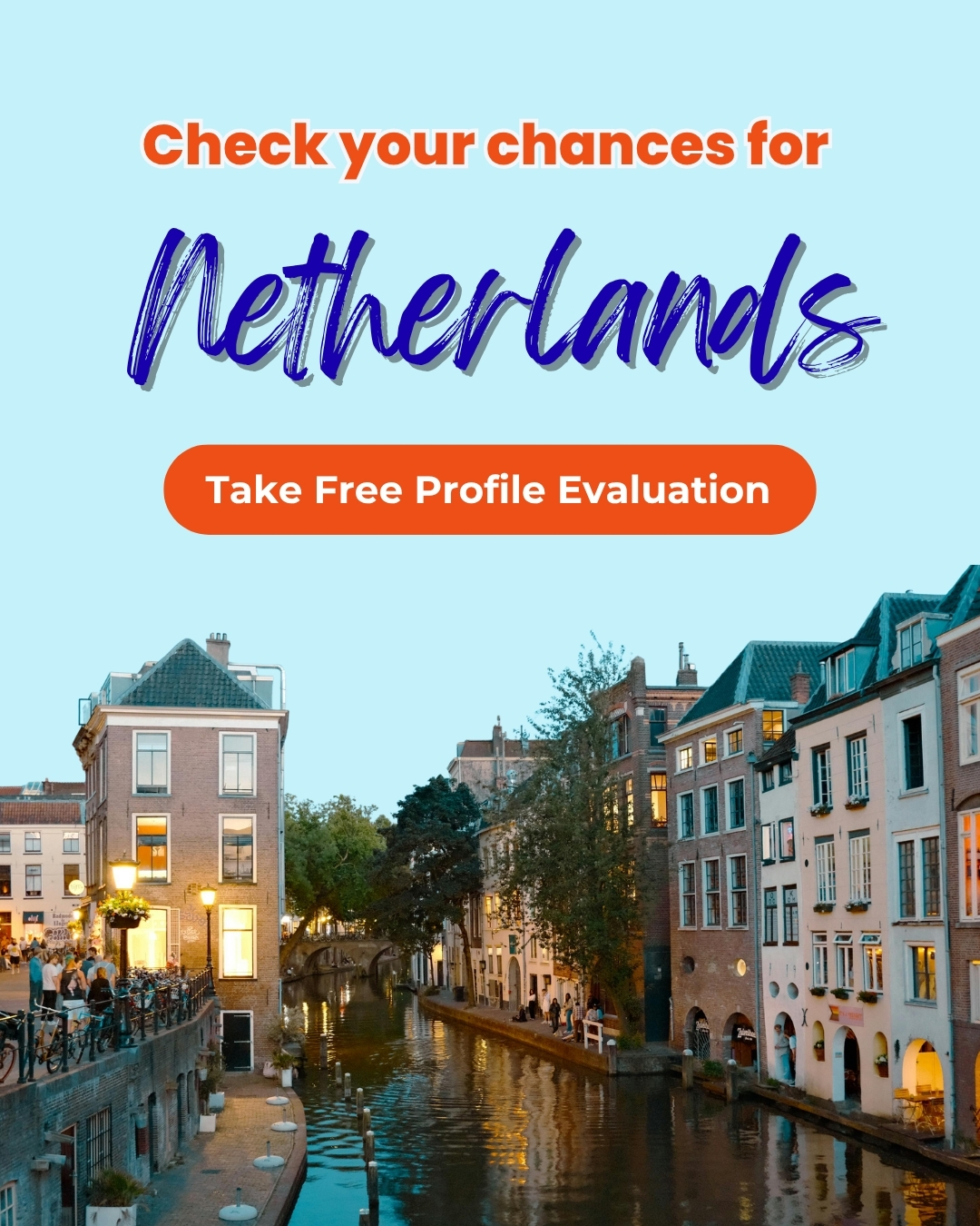 free profile evaluation for Netherlands